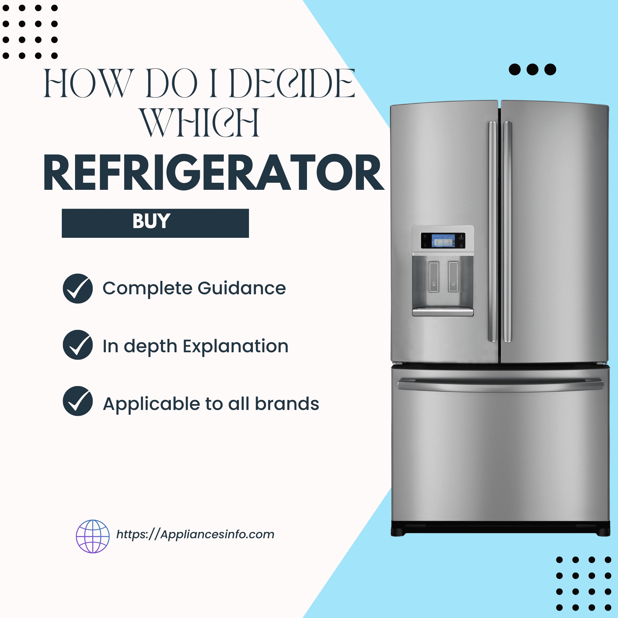Read more about the article How do I decide which refrigerator to buy?
